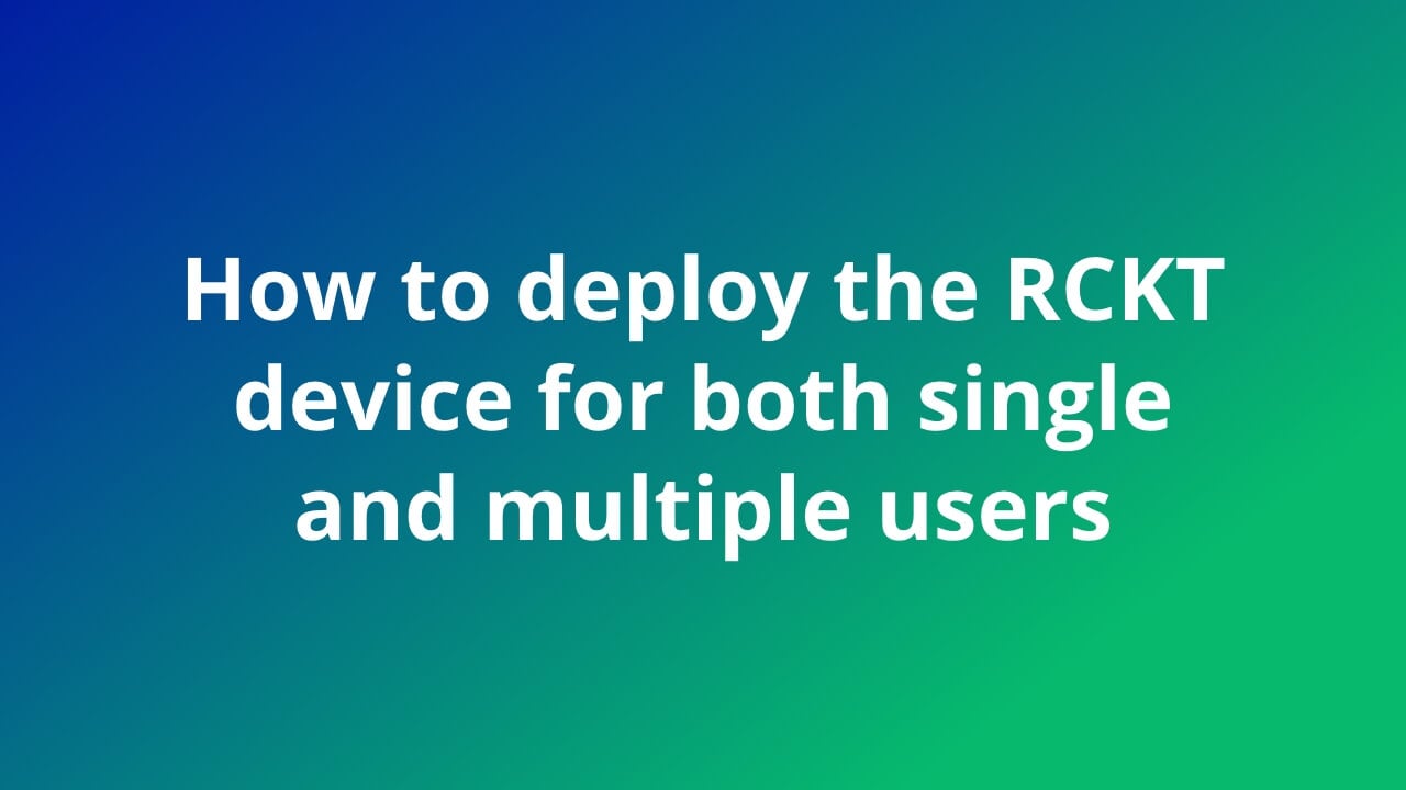 How to Deploy Connect Valors RCKT Device to Portal Mobile App