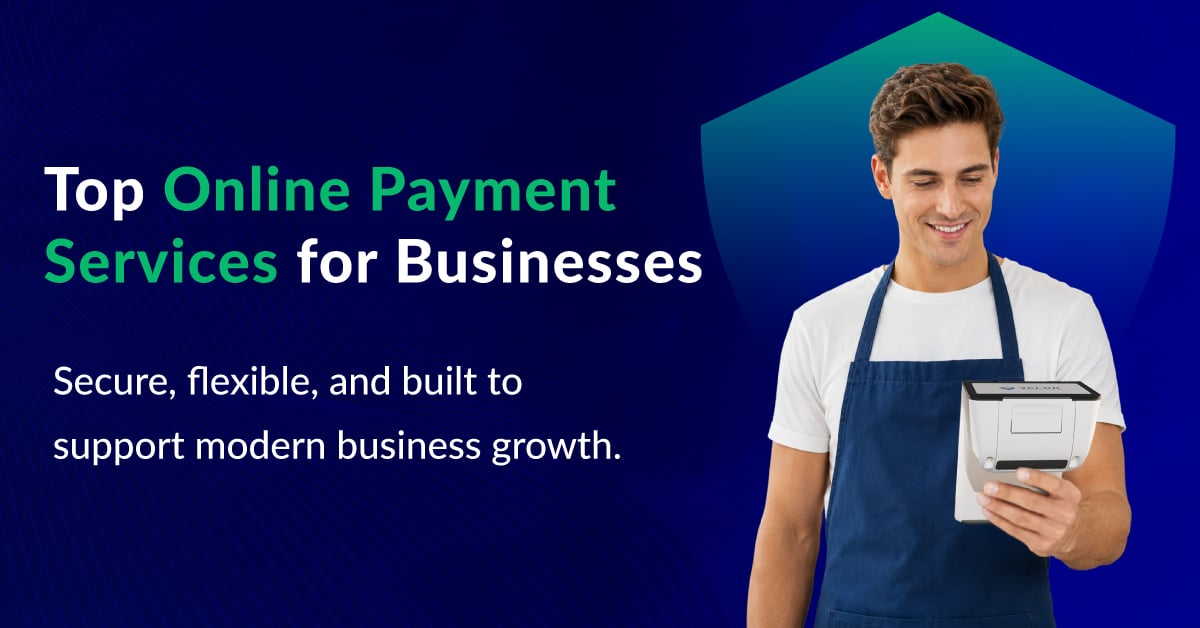 Best Online Payment Services & Platforms for Businesses
